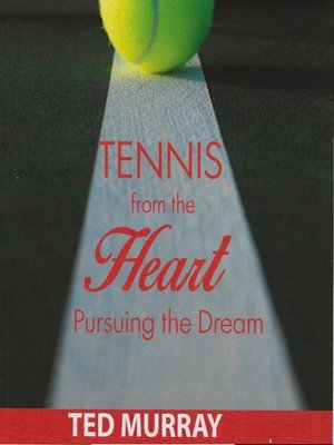 cover image of Tennis from the Heart